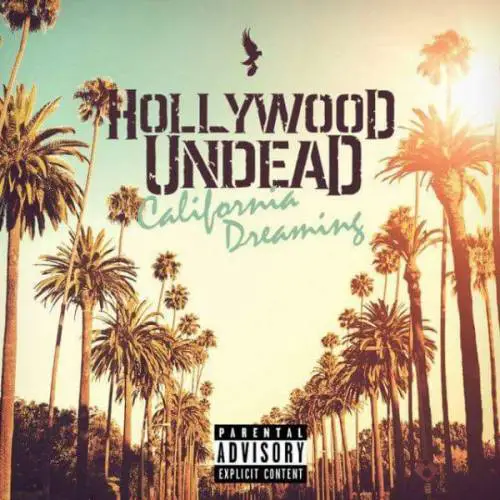 Hollywood Undead : California Dreaming